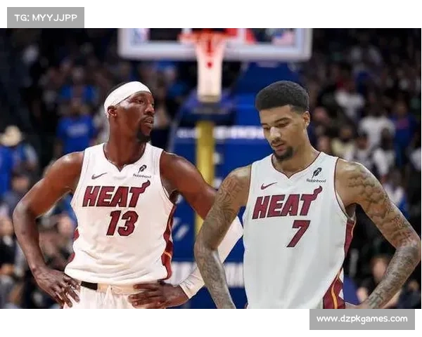 热火祭出阿德巴约加韦尔双塔组合，防守效率提升至联盟前四水平